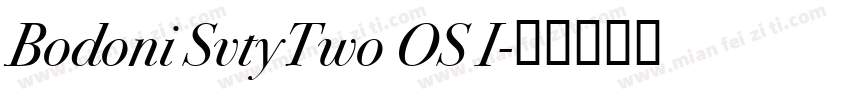 Bodoni SvtyTwo OS I字体转换